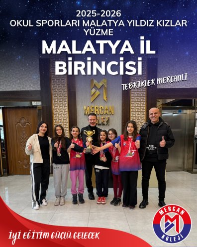 MALATYA BİRİNCİSİ: MERCAN KOLEJİ